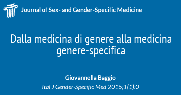 Dalla Medicina Di Genere Alla Medicina Genere Specifica Journal Of