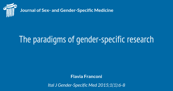 The Paradigms Of Gender Specific Research Journal Of Sex And Gender