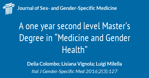 A one year second level Master s Degree in Medicine and Gender