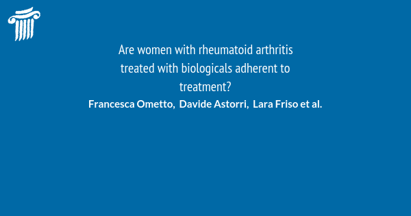 Are Women With Rheumatoid Arthritis Treated With Biologicals Adherent To Treatment Journal Of 3735