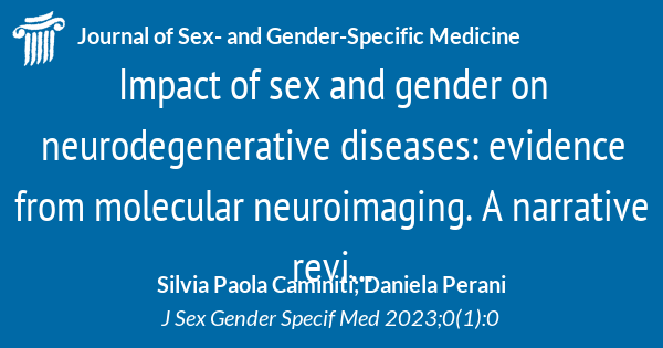 Impact Of Sex And Gender On Neurodegenerative Diseases Evidence From